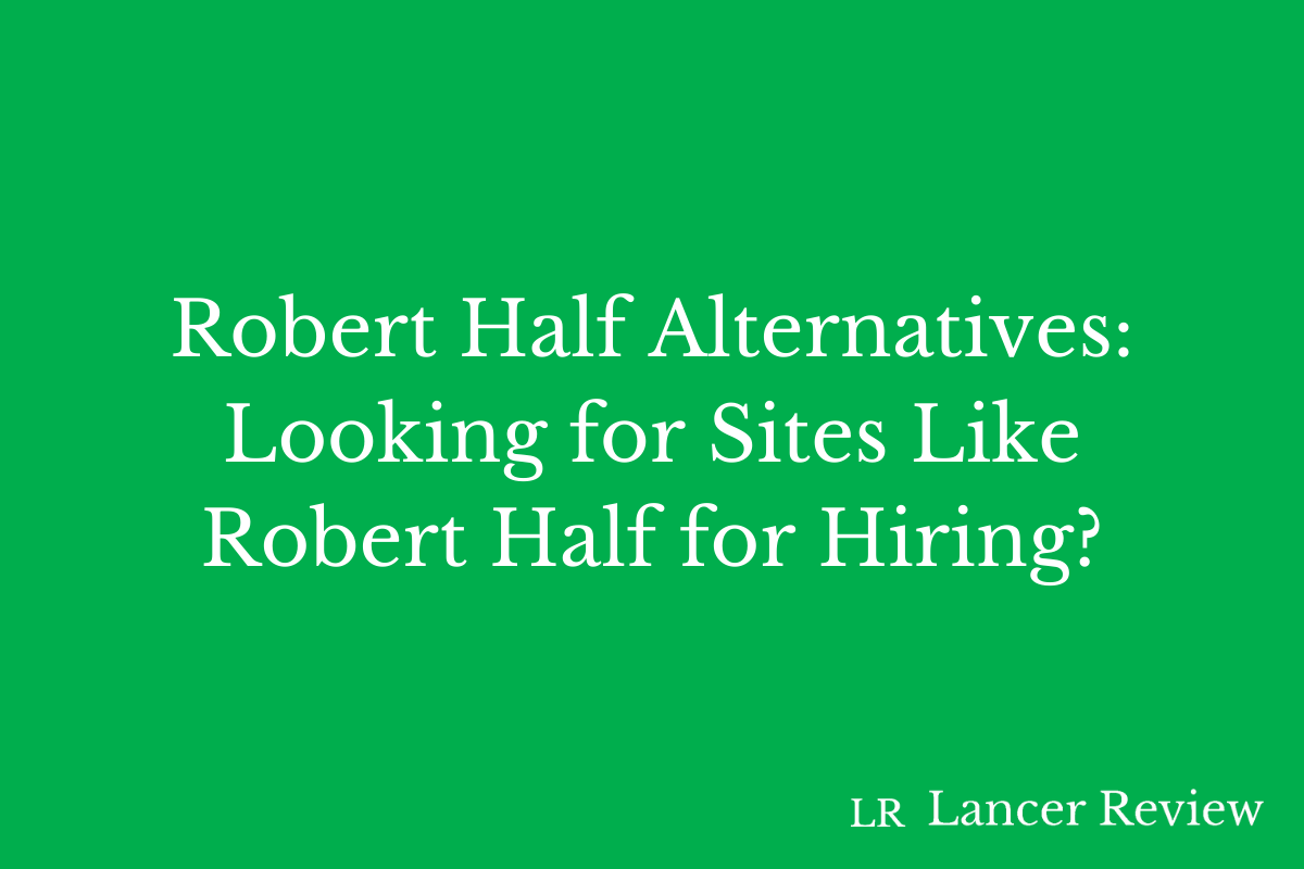 Robert Half Alternatives 11 Similar Sites Like Robert Half We Reviewed